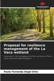 Proposal for resilience management of the La Vaca wetland