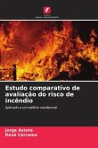 Estudo comparativo de avaliação do risco de incêndio