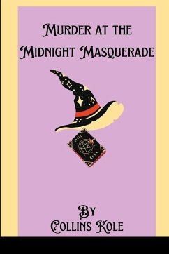 Murder at the Midnight Masquerade - Collins, Kole