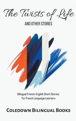 The Twists of Life and Other Stories - Books, Coledown Bilingual