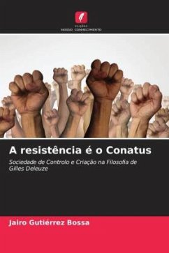 A resistência é o Conatus - Gutiérrez Bossa, Jairo