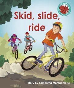 Skid, slide, ride - Montgomerie, Samantha