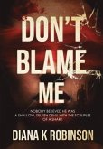 Don't Blame Me (eBook, ePUB)