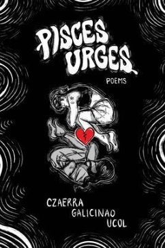 Pisces Urges (eBook, ePUB) - Galicinao Ucol, Czaerra
