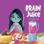 Brain Juice (eBook, ePUB)