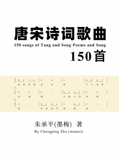 150 Songs of Tang and Song Poems (eBook, ePUB) - Zhu, Chengping