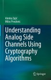 Understanding Analog Side Channels Using Cryptography Algorithms (eBook, PDF)