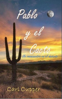 Cover Pablo y El Cacto - Un reencuentro en el desierto (eBook, ePUB)
