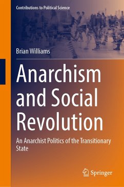 Anarchism and Social Revolution (eBook, PDF) - Williams, Brian