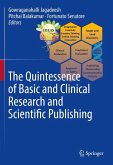 The Quintessence of Basic and Clinical Research and Scientific Publishing (eBook, PDF)