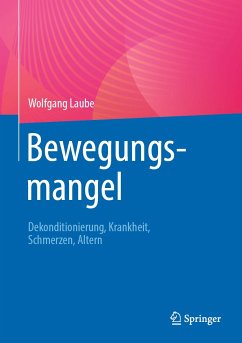 Bewegungsmangel (eBook, PDF) - Laube, Wolfgang