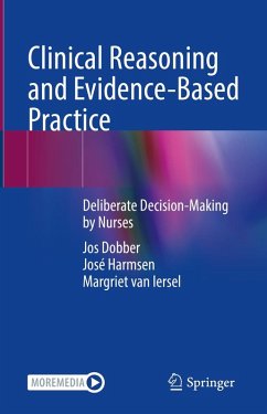 Clinical Reasoning and Evidence-Based Practice (eBook, PDF) - Dobber, Jos; Harmsen, José; Iersel, Margriet van