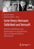 Grete Henry-Hermann: Sittlichkeit und Vernunft (eBook, PDF)