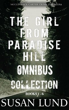 The Girl From Paradise Hill Omnibus Collection (eBook, ePUB) - Lund, Susan