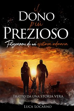 Il dono più prezioso (eBook, ePUB) - Locarno, Luca