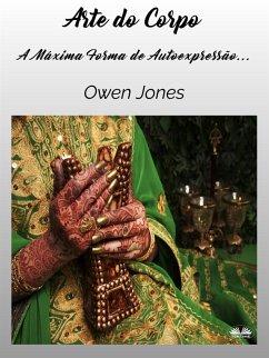 Arte Do Corpo (eBook, ePUB) - Jones, Owen