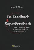 Da Feedback a SuperFeedback (eBook, ePUB) Da Feedback a SuperFeedback (eBook, ePUB)