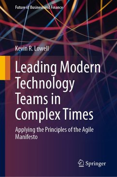 Leading Modern Technology Teams in Complex Times (eBook, PDF) - Lowell, Kevin R.