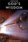 God’s Wisdom: A Brief Study (eBook, ePUB)