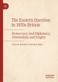The Eastern Question in 1870s Britain (eBook, PDF)