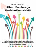 Albert Bandura ja itsetehokkuustekijä (eBook, ePUB)