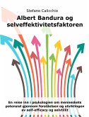 Albert Bandura og selveffektivitetsfaktoren (eBook, ePUB)