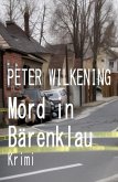 Mord in Bärenklau: Krimi (eBook, ePUB)