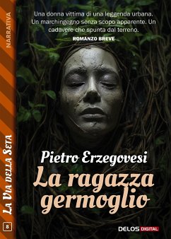 La ragazza germoglio (eBook, ePUB) - Erzegovesi, Pietro