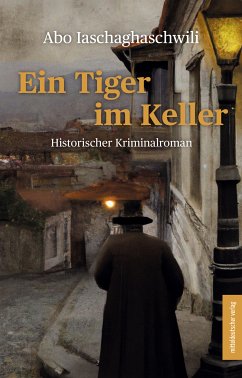 Ein Tiger im Keller (eBook, ePUB) - Iaschaghaschwili, Abo