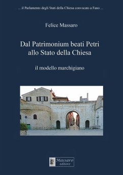 Dal Patrimonium beati Petri allo Stato della Chiesa (eBook, ePUB) - Massaro, Felice