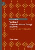 Trust and European-Russian Energy Relations (eBook, PDF)