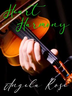 Heart Harmony (eBook, ePUB) - Rose, Angela