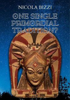 One Single Primordial Tradition? (eBook, ePUB) - Bizzi, Nicola
