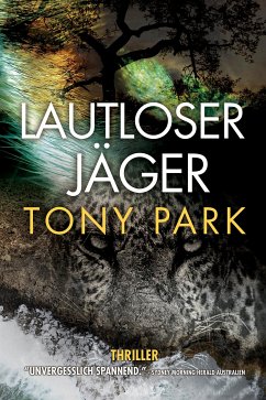 Lautloser Jäger (eBook, ePUB) - Park, Tony