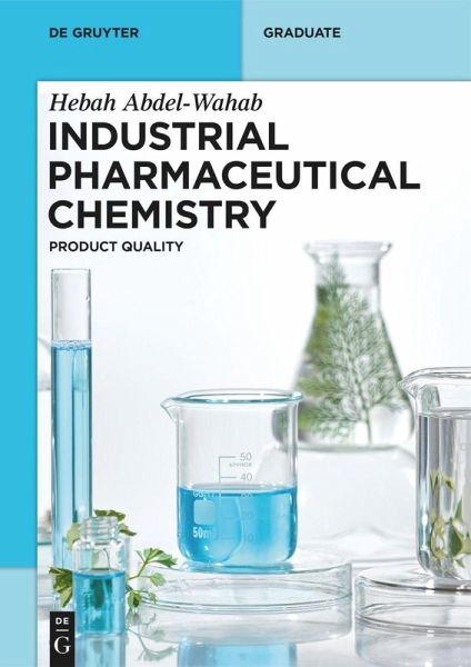 Industrial Pharmaceutical Chemistry (eBook, ePUB)