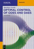 Optimal Control of ODEs and DAEs (eBook, ePUB) Optimal Control of ODEs and DAEs (eBook, ePUB)