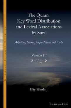 The Quran. Key Word Distribution and Lexical Associations by Sura (eBook, PDF) - Wardini, Elie