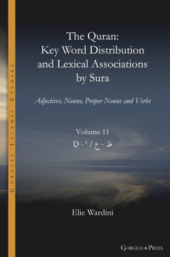 The Quran. Key Word Distribution and Lexical Associations by Sura (eBook, PDF) - Wardini, Elie