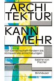 Architektur kann mehr (eBook, PDF)