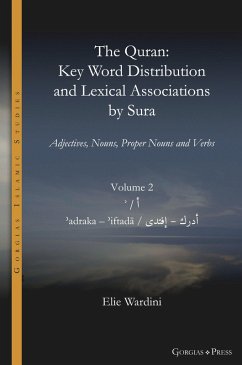 The Quran. Key Word Distribution and Lexical Associations by Sura (eBook, PDF) - Wardini, Elie