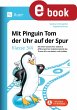 Mit Pinguin Tom der Uhr auf der Spur -... - Bild 1