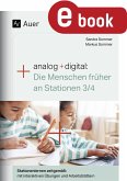 Analog + digital: Die Menschen früher an Stationen (eBook, PDF)