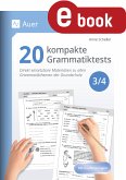 20 kompakte Grammatiktests für Klasse 3 und 4 (eBook, PDF)