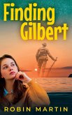 Finding Gilbert (eBook, ePUB) Finding Gilbert (eBook, ePUB)