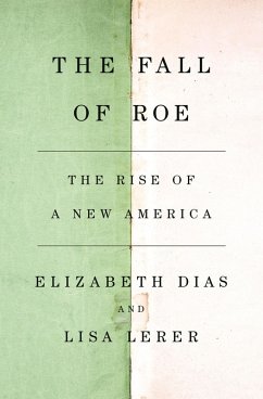 The Fall of Roe (eBook, ePUB) - Dias, Elizabeth; Lerer, Lisa