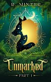 Unmarked Part 1 (eBook, ePUB)