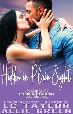 Hidden in Plain Sight (Redeemed Hearts Collection, #5) (eBook, ePUB) - Taylor, Lc; Rose, Allie