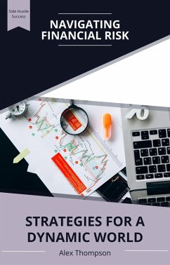 Cover Navigating Financial Risk: Strategies for a Dynamic World (eBook, ePUB)