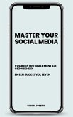 Master Your Social Media (eBook, ePUB)