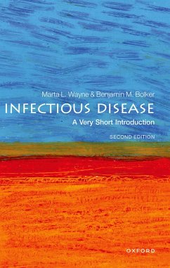 Infectious Disease: A Very Short Introduction (eBook, ePUB) - Wayne, Marta; Bolker, Benjamin